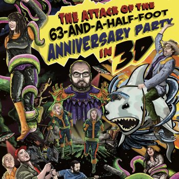 Attack of the 63-and-a-half-foot Anniversary Party poster